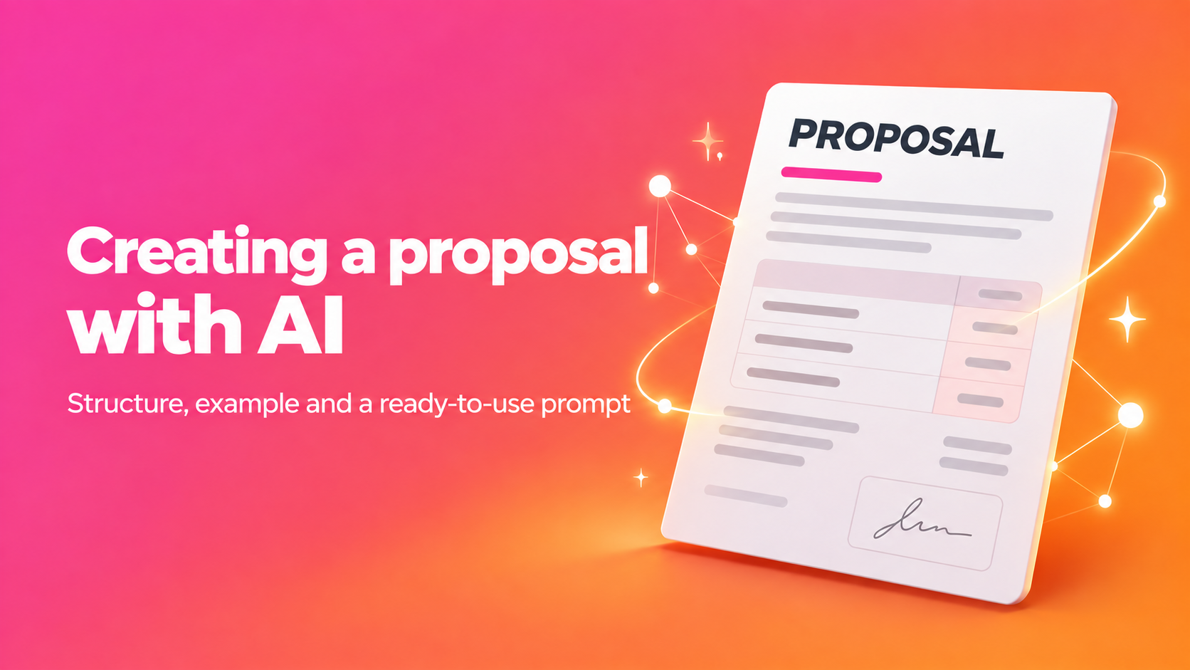 Creating a proposal: structure, example and help from artificial intelligence (AI)
